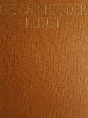 Geschichte der Kunst 1954, 1110 Abbildungen 22 Farbige Tafeln