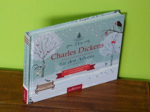 gebrauchtes Buch – 24 Charles Dickens für den Advent - Ein Adventsbuch zum Aufschneiden  (13K)