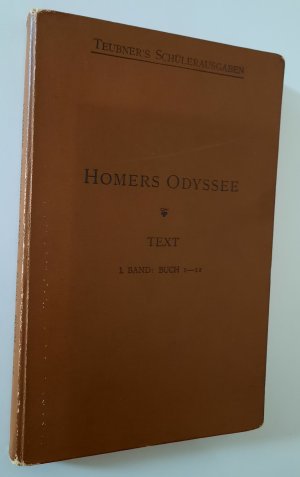 antiquarisches Buch – Oskar Henke – Die Gedichte Homers; Erster Teil: Die Odyssee; Text; 1. Band, Buch 1-12.