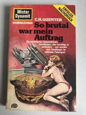 gebrauchtes Buch – C.H-Guenter – So brutal war mein Auftrag