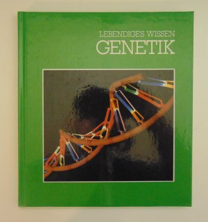 gebrauchtes Buch – Genetik lebendiges Wissen