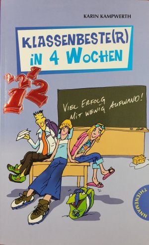 gebrauchtes Buch – Karin Kampwerth – Klassenbeste(r) in 4 Wochen - Viel Erfolg mit wenig Aufwand