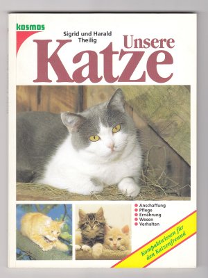 gebrauchtes Buch – Theilig, Sigrid; Theilig – Unsere Katze