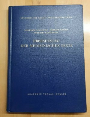 Übersetzung der (altägyptischen) medizinischen Texte