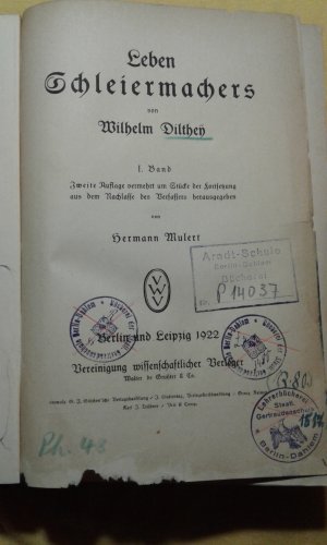 Leben Schleiermachers. 2. Auflage. vermehrt um Stücke der Fortsetzung aus dem Nachlasse des Verf. hrsg. von H. Mulert. Bd. 1 (weitere sind nicht erschienen […]