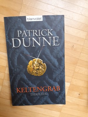 gebrauchtes Buch – Patrick Dunne – Keltengrab