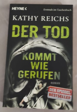 Der Tod kommt wie gerufen