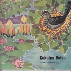 gebrauchtes Buch – Wolfgang Klinkhammer – Kukulus Reise