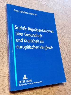 Soziale Repräsentationen über Gesundheit und Krankheit im europäischen Vergleich