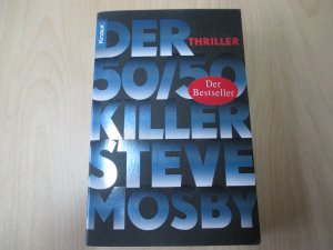 gebrauchtes Buch – Steve Mosby – Der 50 / 50-Killer