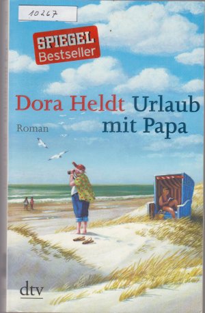 gebrauchtes Buch – Dora Heldt – Urlaub mit Papa