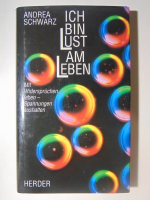 gebrauchtes Buch – Andrea Schwarz – Ich bin Lust am Leben