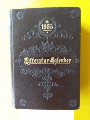 4 x Kürschner : 3 x " Deutscher Litteratur : Kalender " ( 1883,1884,1889 ) + 1 x Kürschner