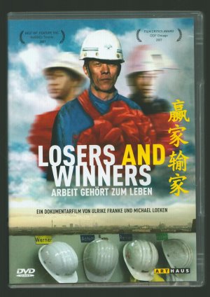 Losers and Winners/Arbeit gehört zum Leben