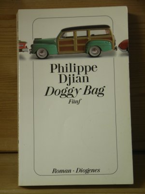 gebrauchtes Buch – Philippe Djian – "Doggy Bag - Fünf" Roman