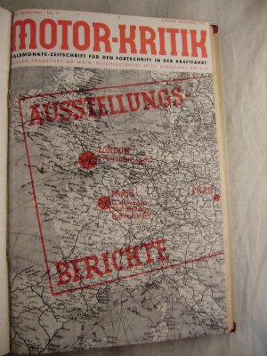 Motor-Kritik Halbmonats-Zeitschrift für den Fortschritt in der Kraftfahrt XVII. Jahrgang Nr. 21 Anfang November 1937