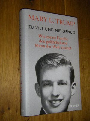 gebrauchtes Buch – Trump, Mary L – Zu viel und nie genug. Wie meine Familie den gefährlichsten Mann der Welt schuf