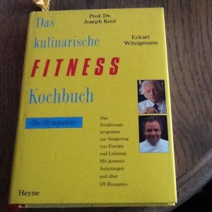 gebrauchtes Buch – Keul, Joseph Prof – Das kulinarische Fitness-Kochbuch