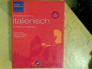 Europa Sprachkurs Italienisch A1 + A2 - Der systematische Selbstlernkurs für Anfänger und Fortgeschrittene