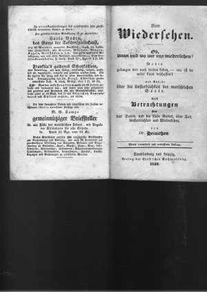 Vom Wiedersehen. Ob, wann und wo wir uns wiedersehen ? Wohin gelangen wir nach diesem Leben, - wie ist da unser Loos beschaffen ? Und Gründe über die […]