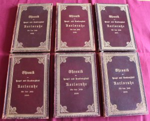 Chronik der Haupt- und Residenzstadt Karlsruhe für das Jahr 1895 -1900. XI – XVI Jahrgang.