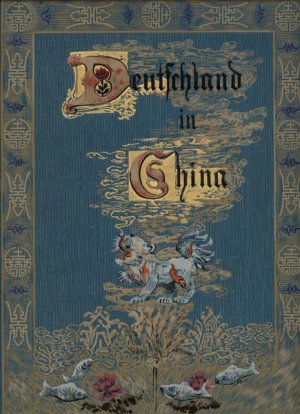 Deutschland In China 1900 – 1901.