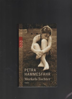 gebrauchtes Buch – Petra Hammesfahr – Merkels Tochter