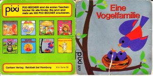 gebrauchtes Buch – Grete Janus Hertz – Eine Vogelfamilie - pixi Nr. 377, Pixi-Serie 50