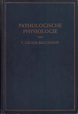 Einführung in die pathologische Physiologie - mit Signatur