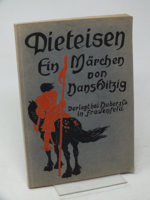 antiquarisches Buch – Hans Witzig – Dieteisen - Ein Märchen