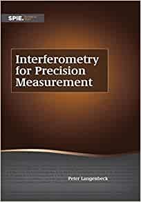 gebrauchtes Buch – Peter Langenbeck – Interferometry for Precision Measurement