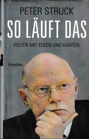 gebrauchtes Buch – Peter Struck – So läuft das - Politik mit Ecken und Kanten