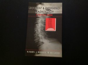 Accident &Emergency Radiology,  a survival guide