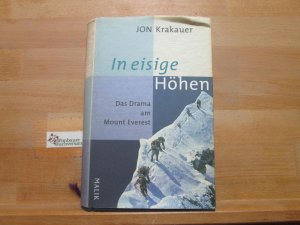 In eisige Höhen : das Drama am Mount Everest. Aus dem Amerikan. von Stephan Steeger