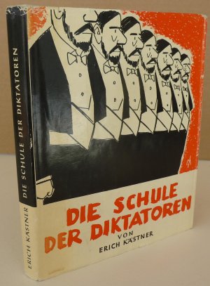 Die Schule der Diktatoren - Erstausgabe mit Schutzumschlag