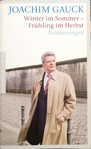 gebrauchtes Buch – Joachim Gauck – Winter im Sommer - Frühling im Herbst - Erinnerungen