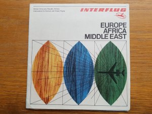 IF Interflug - EUROPE AFRICA MIDDLE EAST - Airlines of the GDR International Air Services and Charter Flights - Ausgabe 1970.