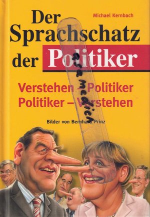 Der Sprachschatz der Politiker -- Verstehen - Politiker / Politiker - Verstehen