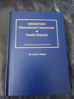 Mediation, International Commercial & Family Disputes: Case Studies and 6 Interactive DVDs