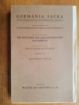 Germania Sacra. Erste Abteilung: Die Bistümer der Kirchenprovinz Magdeburg. Zweiter Band: Das Bistum Havelberg. Historisch-statistische Darstellungen […]