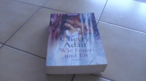 gebrauchtes Buch – Cherry Adair – Wie Feuer und Eis