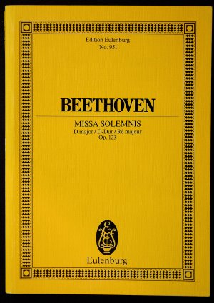 gebrauchtes Buch – Beethoven, Ludwig van – Missa Solemnis. Für 4 Solostimmen, Chor und Orchester, D-Dur, Op. 123 [Edition Eulenburg No. 951]