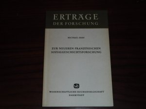 gebrauchtes Buch – Michael Erbe – Zur neueren französischen Sozialgeschichtsforschung - Die Gruppe um die Annales