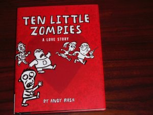 gebrauchtes Buch – Andy Rash – Ten Little Zombies: A Love Story