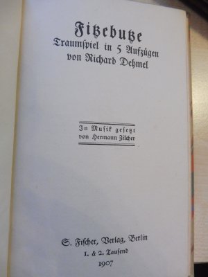 Traumspiel Fitzebutze in 5 Aufzügen,in Musik gesetzt von Hermann Zilcher