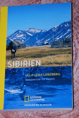 gebrauchtes Buch – Ulla-Lena Lundberg – Sibirien - Selbstportrait mit Flügeln