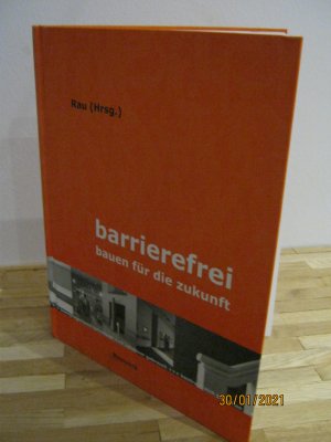 Barrierefrei - Bauen für die Zukunft