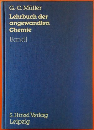 Lehrbuch der angewandten Chemie - Band I: Qualitativ-anorganisches Praktikum. 3. Auflage.