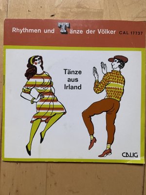 Tänze aus Irland (Rhythmen und Tänze der Welt) Calig Verlag