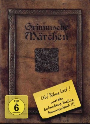 Grimmsche Märchen - Olaf Böhme liest! Und der betrunkene Sachse kommentiert